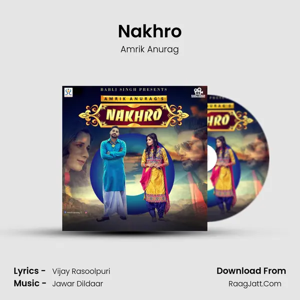 Nakhro - Amrik Anurag