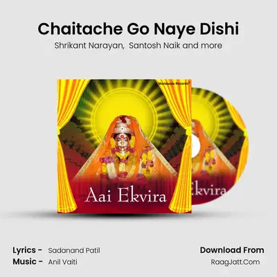 Chaitache Go Naye Dishi mp3 song