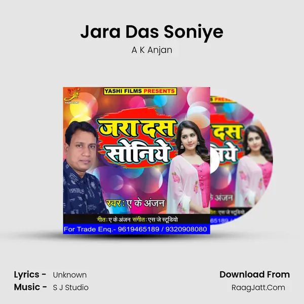Jara Das Soniye - A K Anjan