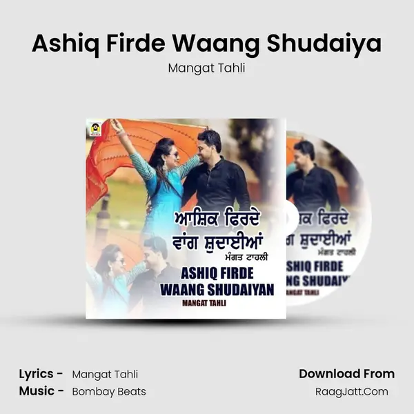 Ashiq Firde Waang Shudaiya - Mangat Tahli
