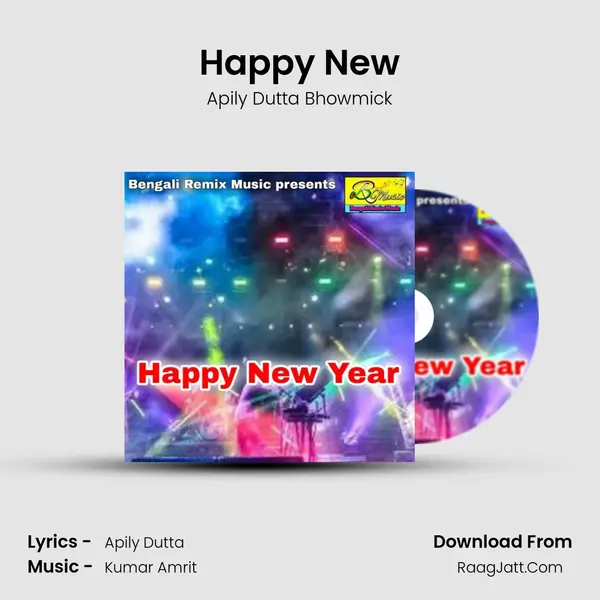 Happy New MP3 Song by Apily Dutta Bhowmick Cover