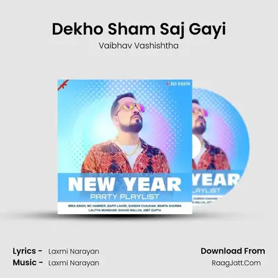 Dekho Sham Saj Gayi mp3 song