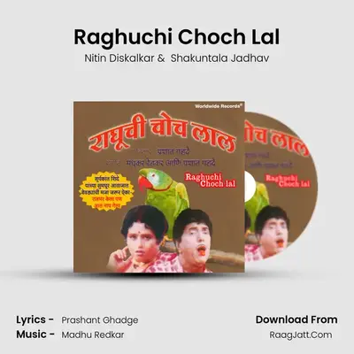 Raghuchi Choch Lal MP3 Song by Nitin Diskalkar Cover