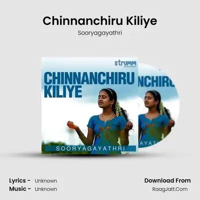 Chinnanchiru Kiliye - Single - Sooryagayathri