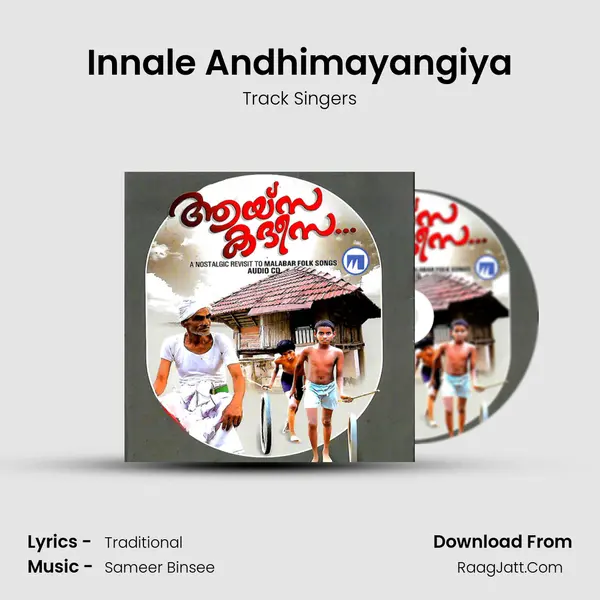 Innale Andhimayangiya MP3 Song by Track Singers Cover