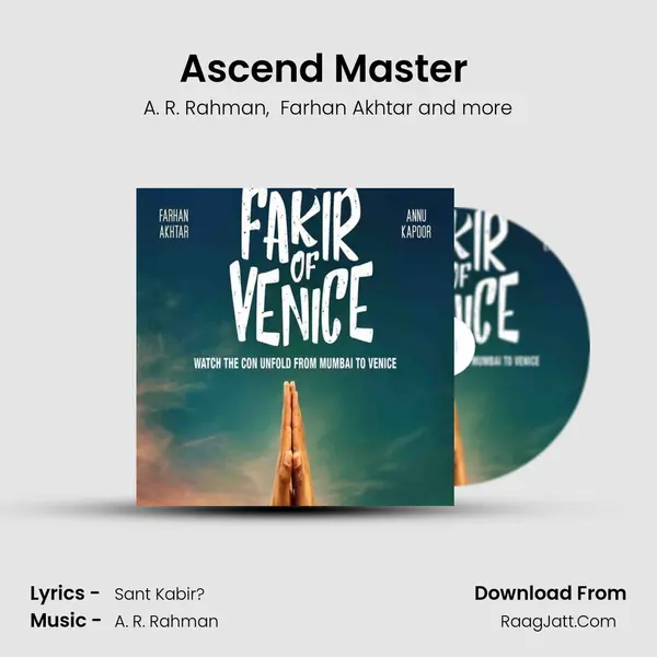 Ascend Master (feat. Farhan Akhtar &amp; Annu Kapoor) mp3 song