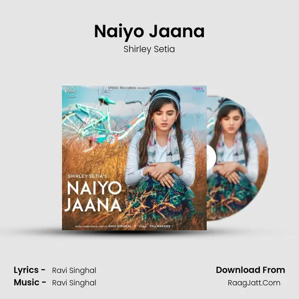 Naiyo Jaana MP3 Song by Shirley Setia Cover