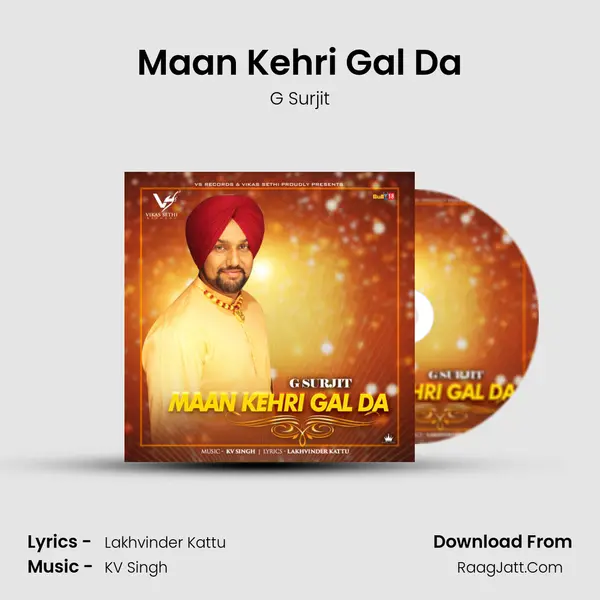 Maan Kehri Gal Da MP3 Song by G Surjit Cover
