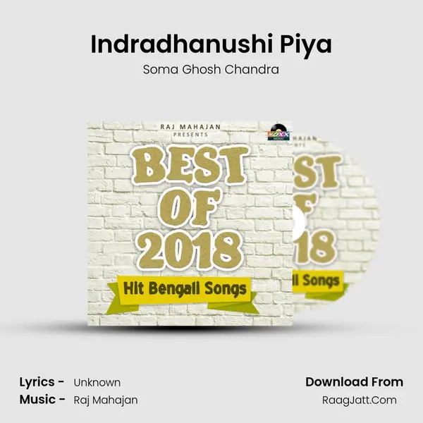 Indradhanushi Piya MP3 Song by Soma Ghosh Chandra Cover