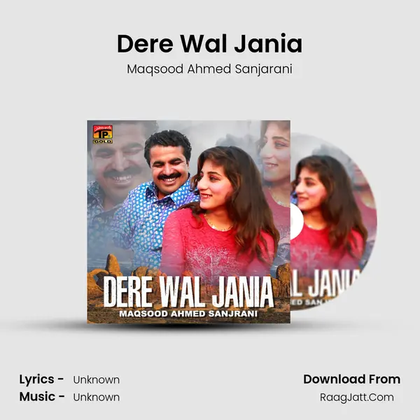 Dere Wal Jania MP3 Song by Maqsood Ahmed Sanjarani Cover