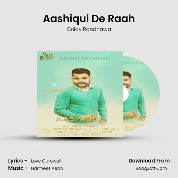 Aashiqui De Raah - Goldy Randhawa