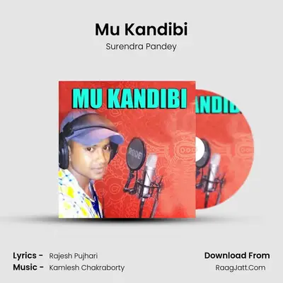 Mu Kandibi - Surendra Pandey