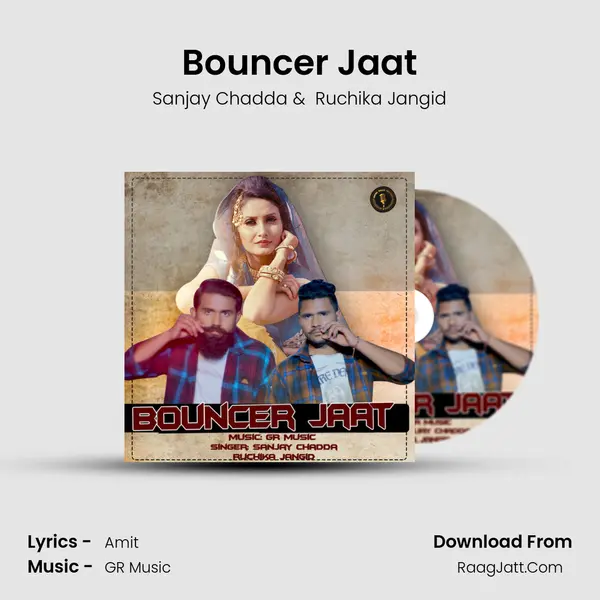 Bouncer Jaat - Sanjay Chadda
