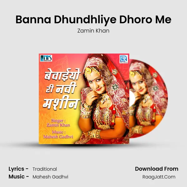 Banna Dhundhliye Dhoro Me MP3 Song by Zamin Khan Cover