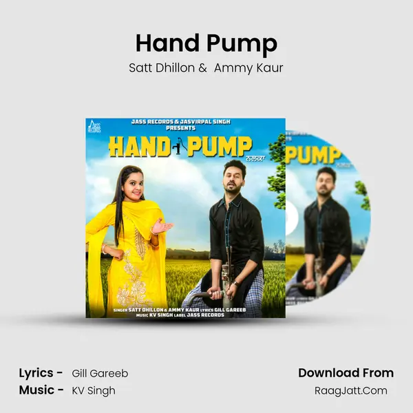 Hand Pump MP3 Song by Satt Dhillon Cover