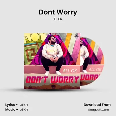 Don't Worry - All Ok