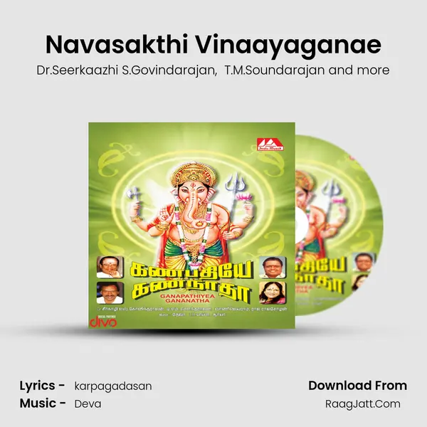 Navasakthi Vinaayaganae MP3 Song by Dr.Seerkaazhi S.Govindarajan Cover