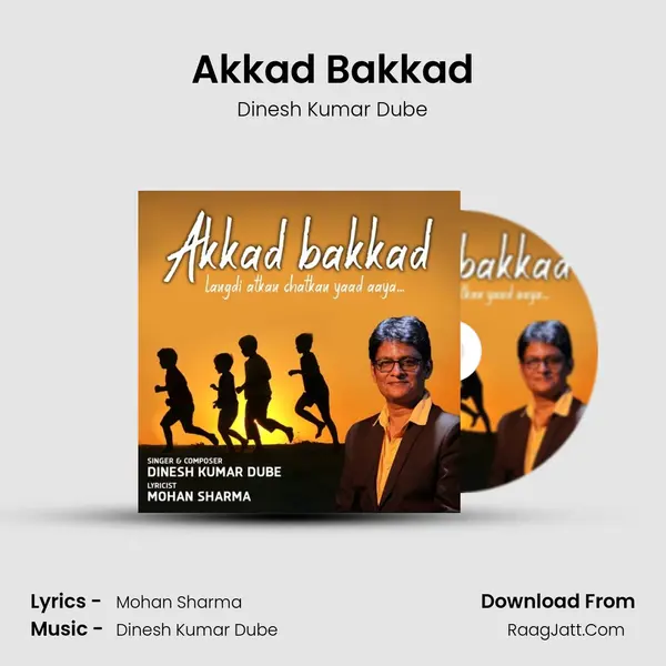 Akkad Bakkad MP3 Song by Dinesh Kumar Dube Cover