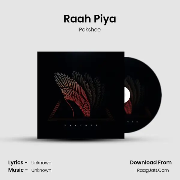 Raah Piya MP3 Song by Pakshee Cover