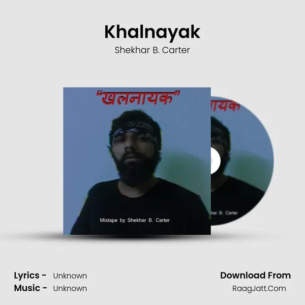Khalnayak MP3 Song by Shekhar B. Carter Cover