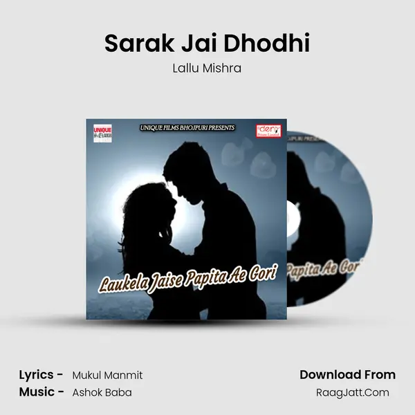 Sarak Jai Dhodhi MP3 Song by Lallu Mishra Cover