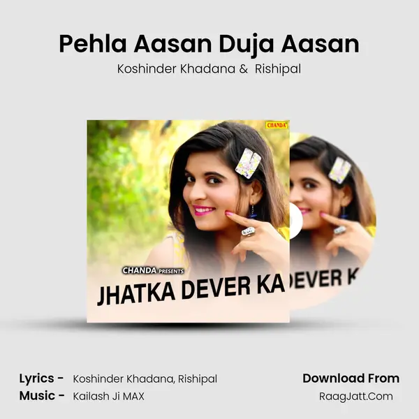 Pehla Aasan Duja Aasan MP3 Song by Koshinder Khadana Cover