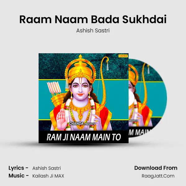 Raam Naam Bada Sukhdai MP3 Song by Ashish Sastri Cover