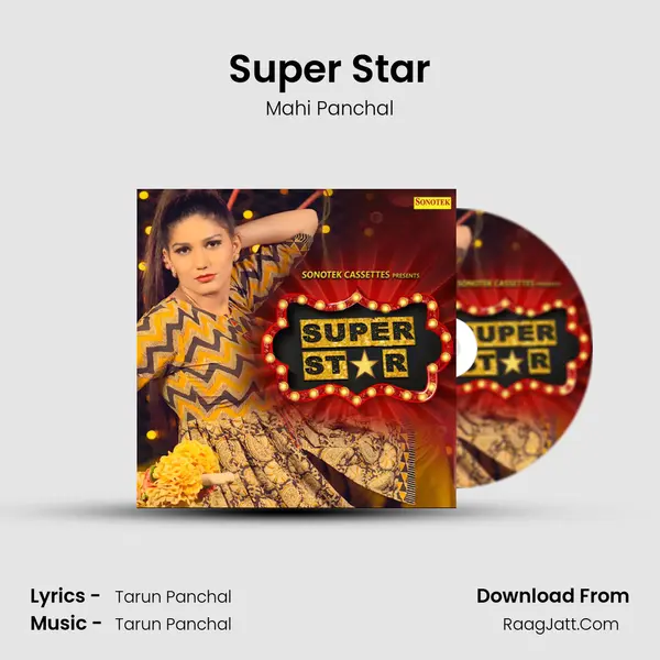 Super Star - Mahi Panchal