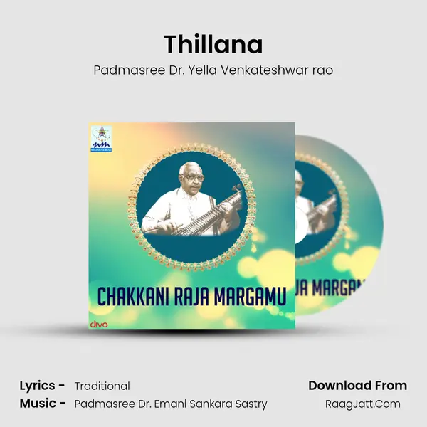 Thillana MP3 Song by Padmasree Dr. Yella Venkateshwar rao Cover