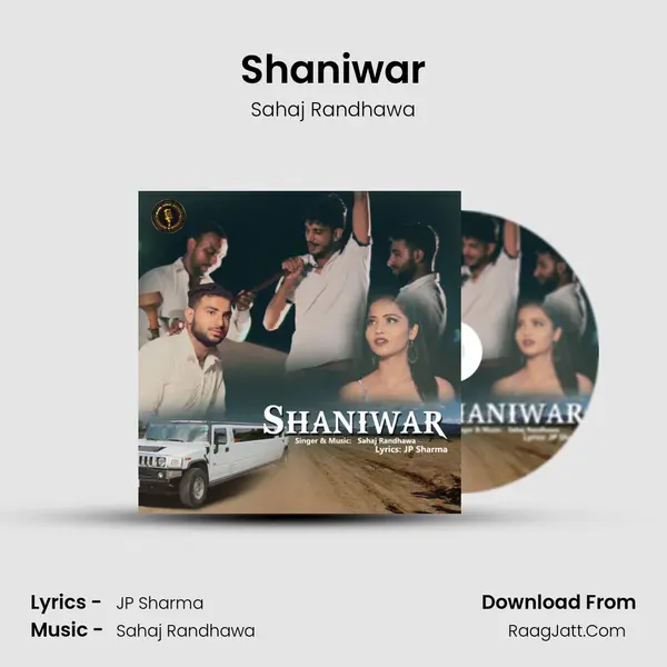 Shaniwar MP3 Song by Sahaj Randhawa Cover