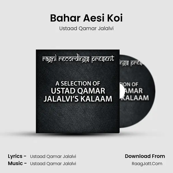 Bahar Aesi Koi MP3 Song by Ustaad Qamar Jalalvi Cover
