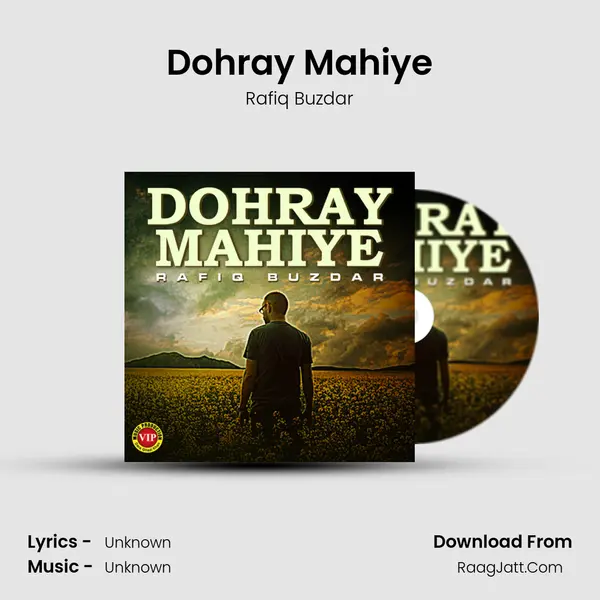Dohray Mahiye MP3 Song by Rafiq Buzdar Cover