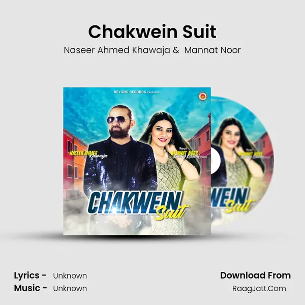 Chakwein Suit MP3 Song by Naseer Ahmed Khawaja Cover