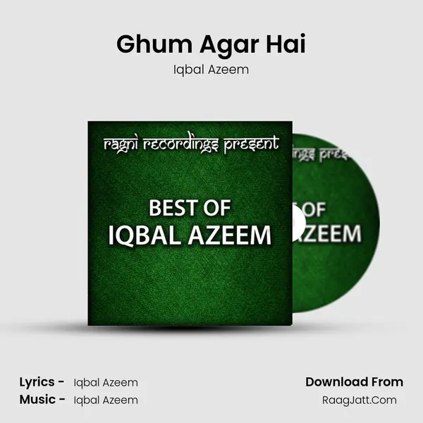 Ghum Agar Hai MP3 Song by Iqbal Azeem Cover