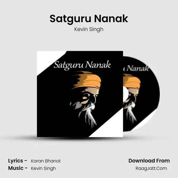 Satguru Nanak MP3 Song by Kevin Singh Cover