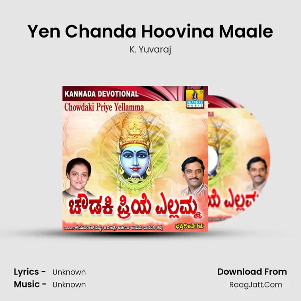 Yen Chanda Hoovina Maale MP3 Song by K. Yuvaraj Cover