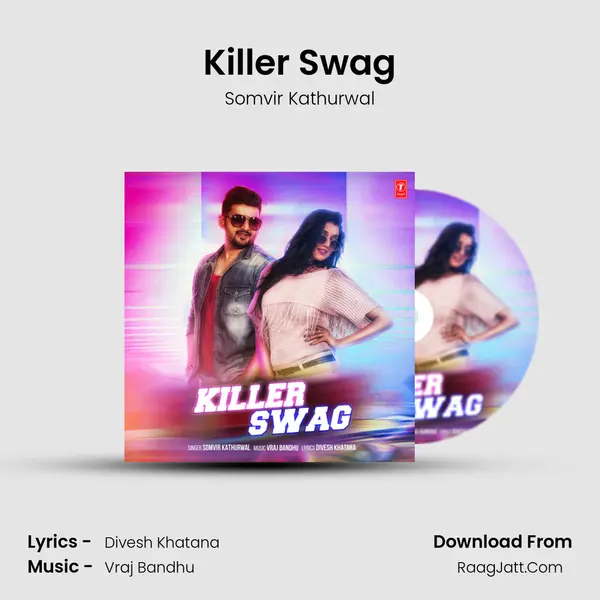 Killer Swag MP3 Song by Somvir Kathurwal Cover