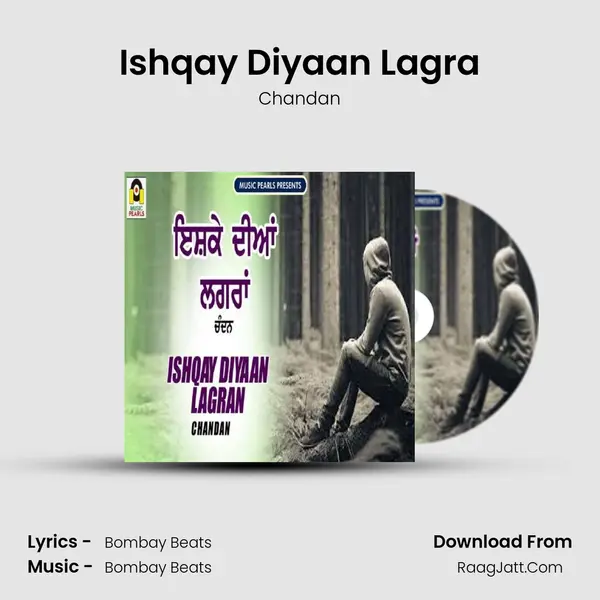 Ishqay Diyaan Lagra - Chandan