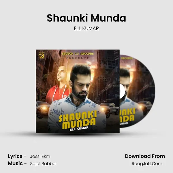 Shaunki Munda MP3 Song by ELL KUMAR Cover