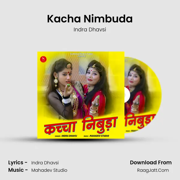 Kacha Nimbuda - Indra Dhavsi
