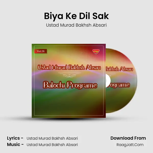 Biya Ke Dil Sak MP3 Song by Ustad Murad Bakhsh Absari Cover