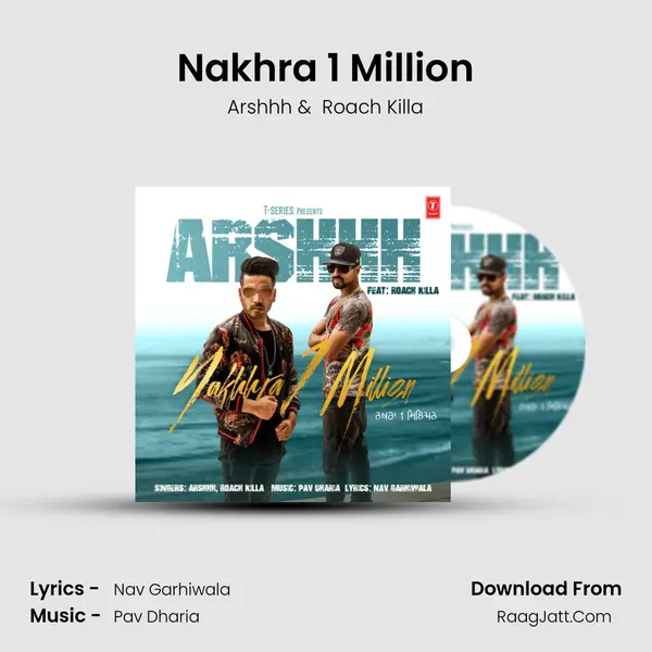 Nakhra 1 Million MP3 Song by Arshhh Cover