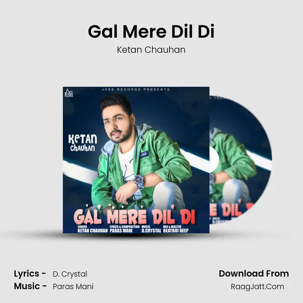 Gal Mere Dil Di mp3 song