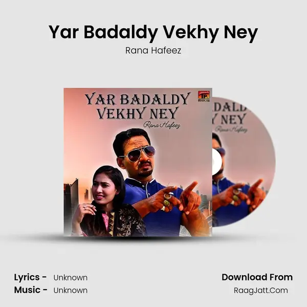 Yar Badaldy Vekhy Ney mp3 song