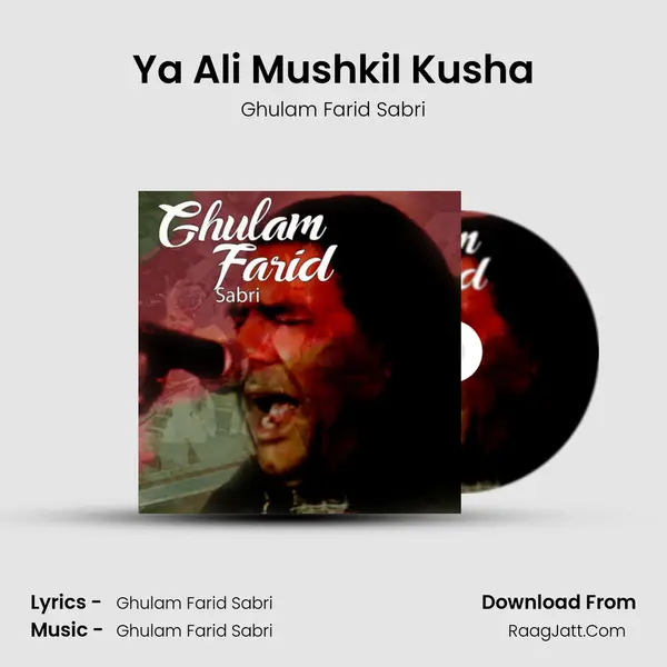 Ya Ali Mushkil Kusha mp3 song