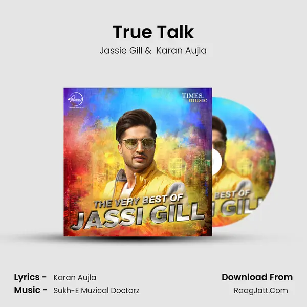 True Talk MP3 Song by Jassie Gill Cover