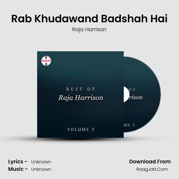 Rab Khudawand Badshah Hai MP3 Song by Raja Harrison Cover