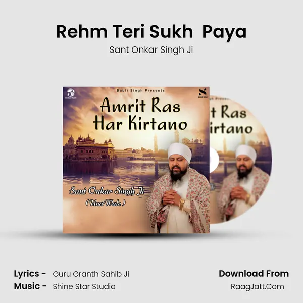 Rehm Teri Sukh  Paya MP3 Song by Sant Onkar Singh Ji Cover
