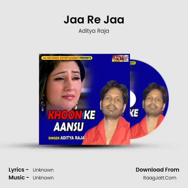 Jaa Re Jaa MP3 Song by Aditya Raja Cover