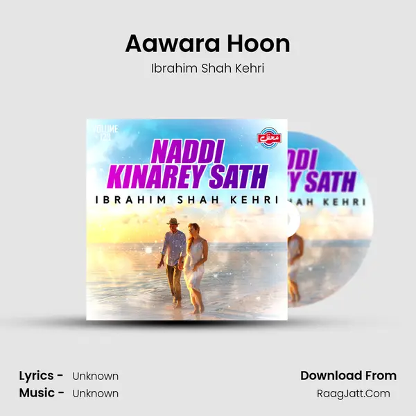 Aawara Hoon MP3 Song by Ibrahim Shah Kehri Cover